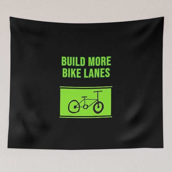 Item preview, Build more bike lanes  designed and sold by Rachel the Artist .