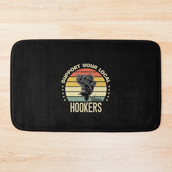Item preview, Support your local hookers designed and sold by SOUFIANE1991.