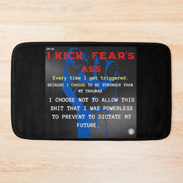 Item preview, Day 33 of the year: I kick fear's ass! designed and sold by BuddyBoots.