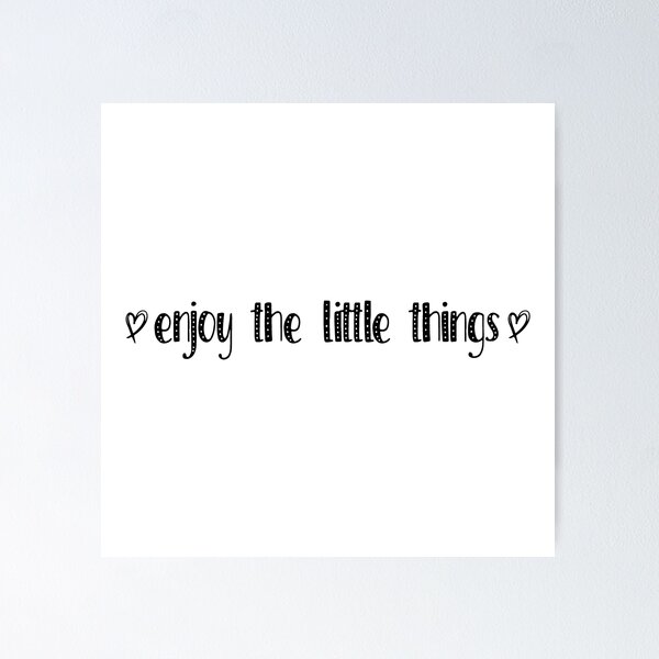 Item preview, Motivational phrase enjoy the little things designed and sold by Eduarda Zilli Pasini.