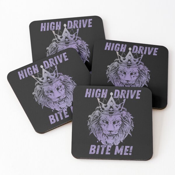 Item preview,    HIGH DRIVE - BITE ME! LION, DETERMINED, ALPHA MALE designed and sold by DanaMire.