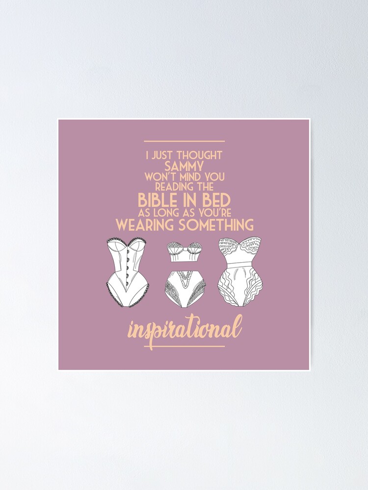 Steel Magnolias Ouiser Bible Inspiration Lingerie Funny Movie Quote Poster