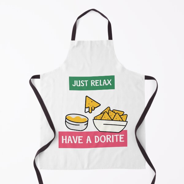 Item preview, just relax have a dorite - perfect funny cute gift for restaurants and friends designed and sold by TheOneStyleBro.