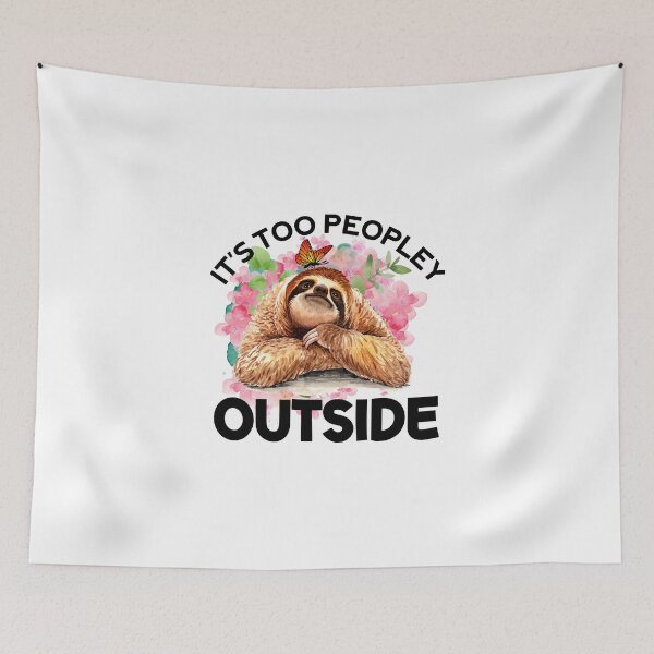 Item preview, It's too peopley outside designed and sold by Cordialpress.