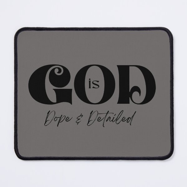 Item preview, God is Dope and Detailed designed and sold by KwaleKreates.