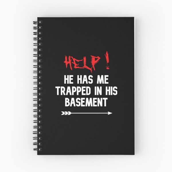 Item preview, Help He Has Me Trapped In His Basement funny cute couples matching designed and sold by everything4eva.