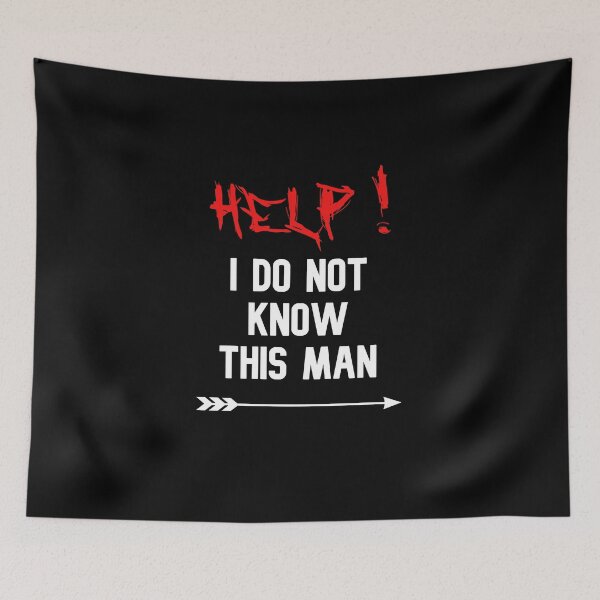Item preview, Help I Do Not Know This Man funny cute couples matching designed and sold by everything4eva.