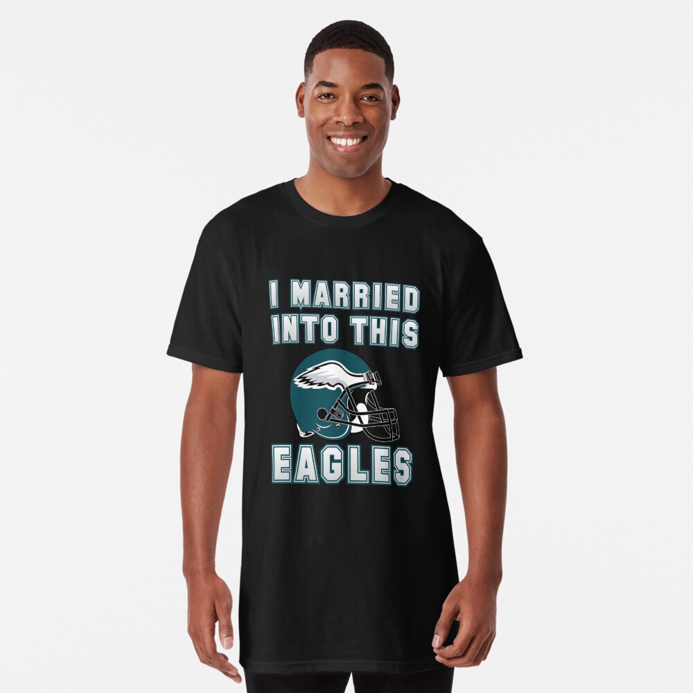 Official I married into this eagles philadelphia football fan the iggles  shirt, hoodie, sweater, long sleeve and tank top