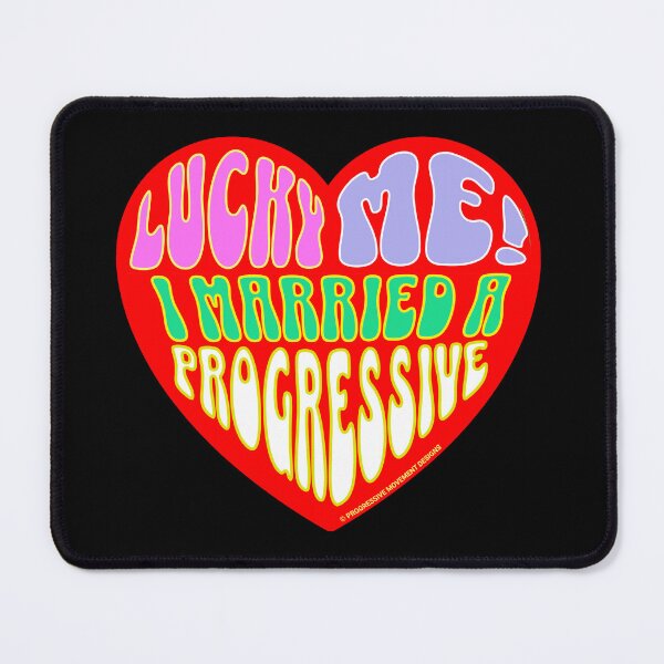 Item preview, PMD00307 Progressive Movement Designs Valentine heart funny Valentines messages v7 for married progressives designed and sold by ProgressiveLeft.