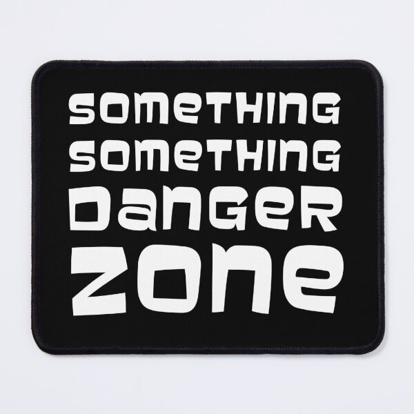 Item preview, Sterling Archer Something Something Danger Zone Black designed and sold by KinkShoppe.