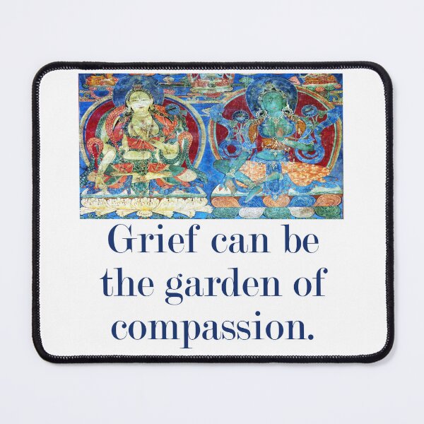 Item preview, Grief Can Be The Garden - Compassion Quote  designed and sold by CrankyOldDude.