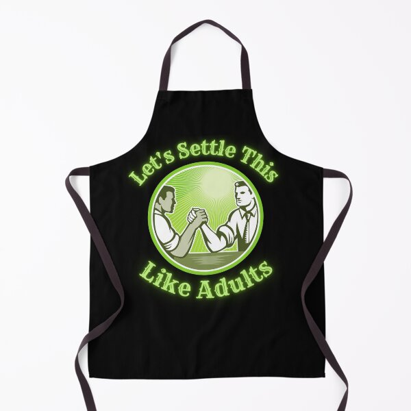Item preview, Let's Settle This Like Adults, Armwrestling designed and sold by Constant Readers.