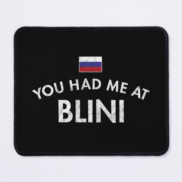 Item preview, You Had Me At Blini designed and sold by twHistory.
