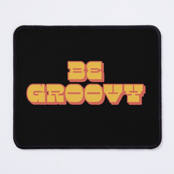 Item preview, Be Groovy designed and sold by CosmicScare10.