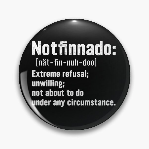 Item preview, Funny Notfinnado Definition designed and sold by RosannaArt.