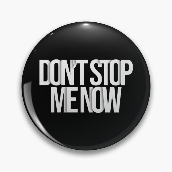 Artikelvorschau, Dont stop me now typography entworfen und verkauft von KondeHipe.
