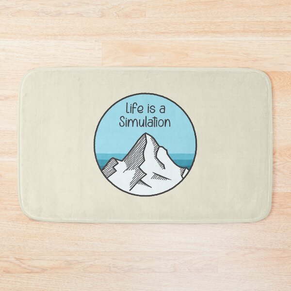 Item preview, Life is a Simulation, Mountain designed and sold by DionBlaster.