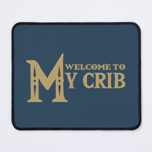 Item preview, Welcome To My Crib Parody designed and sold by everything4eva.