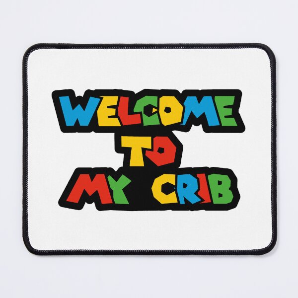 Item preview, Welcome To My Crib Logo Parody designed and sold by everything4eva.