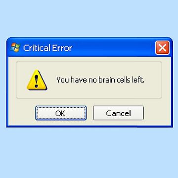 Aperçu de l'œuvre aucune cellule cérébrale n'est restée pop-up Windows XP de snazzyseagull