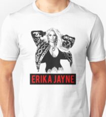 That Way Erika Jayne Look So Great Unisex T-Shirt