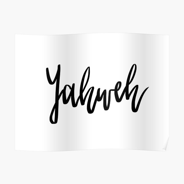 Yahweh Posters | Redbubble