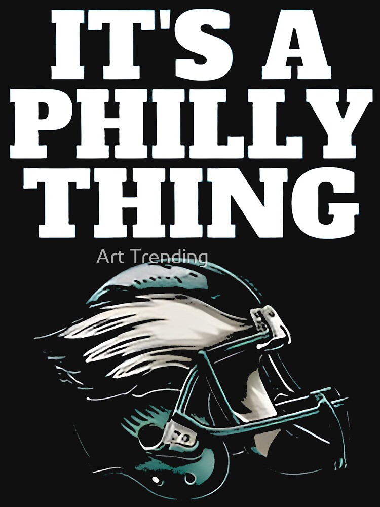 it's a philly thing, it's a philly thing shirt, it's a philly thing hoodie,  it's a philly thing tee, Essential T-Shirt for Sale by hmgrafi36