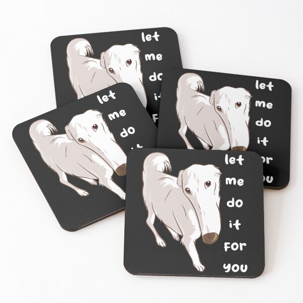 Item preview, let me do it for you - borzoi dog meme designed and sold by Ric Gilar.