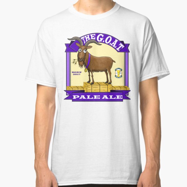 The G.O.A.T Pale Ale Classic T-Shirt