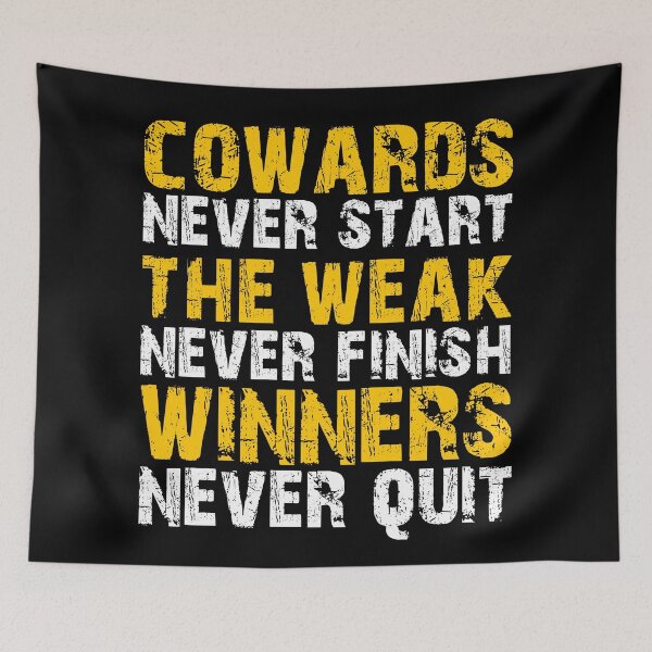 Item preview, Cowards Never Start, The Week Never Finish, Winners Never Quit designed and sold by VectorDesigner.