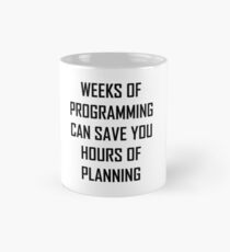 Planen Sie Ihre Programmierung. Tasse (Standard)