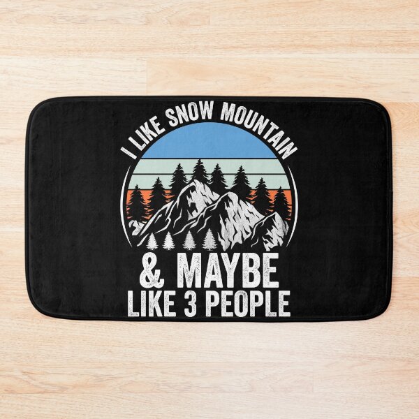 Item preview, I Like Snow Mountain And Maybe Like 3 People Hiking, Camping T-Shirt designed and sold by KGN  CREATIVITY.