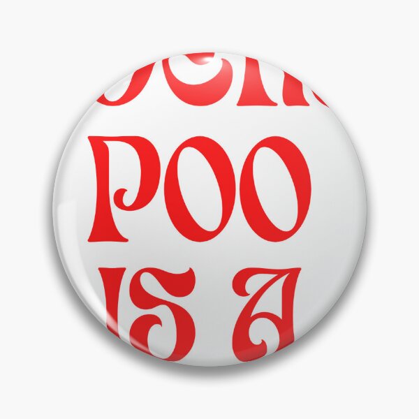 Item preview, Every Poo Is A Penis designed and sold by PoochyGoochy.