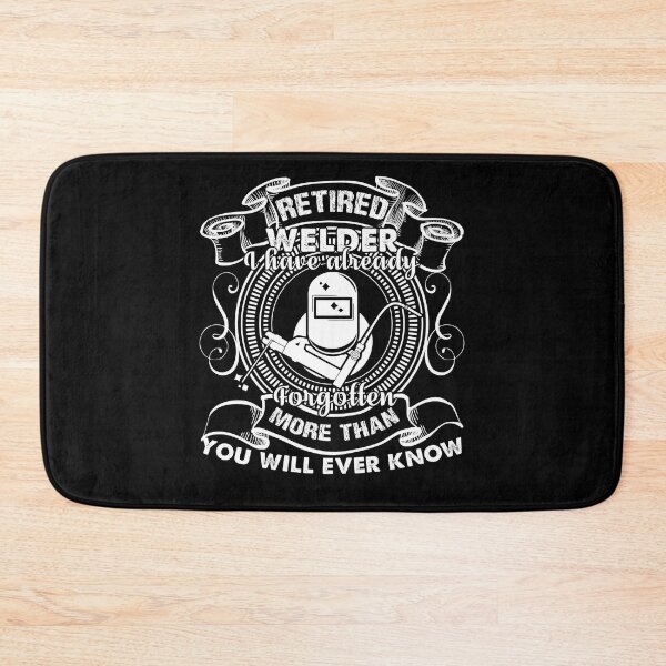 Item preview, Retired Welder I Have Already Forgotten More Than You Will Ever Know designed and sold by UnknownArtistt.