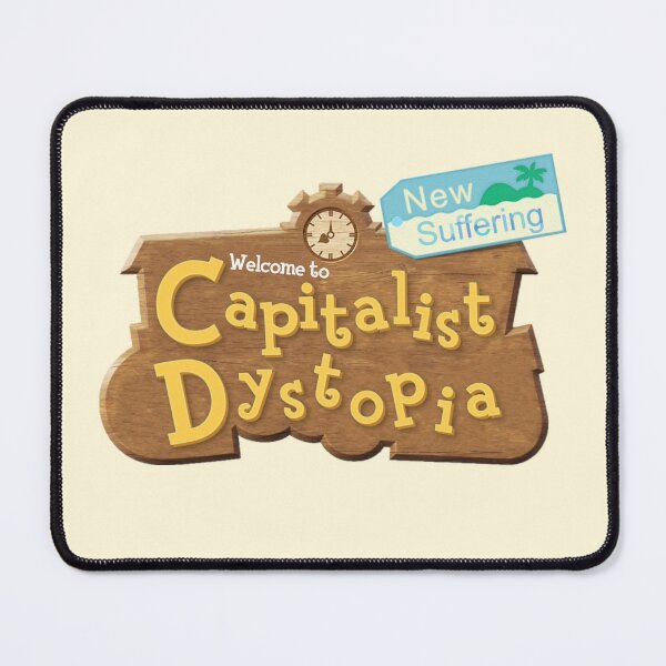 Item preview, Welcome To Capitalist Dystopia New Suffering designed and sold by everything4eva.