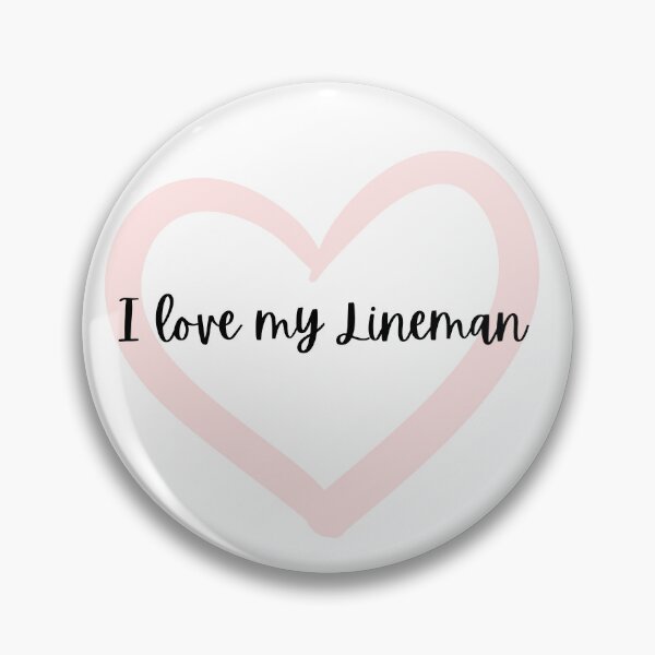Item preview, I Love my lineman designed and sold by GabbyC03.