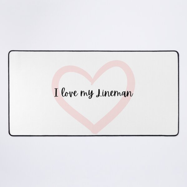 Item preview, I Love my lineman designed and sold by GabbyC03.