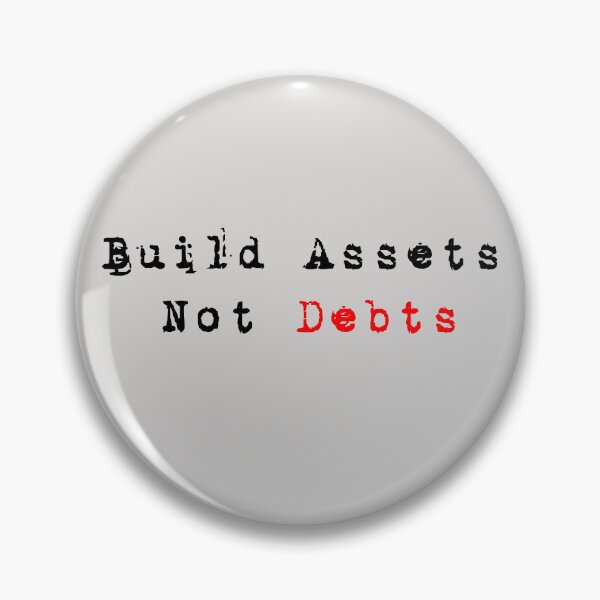 Item preview, Financial Independence / Build Assets, Not Debts designed and sold by Fus-art94.