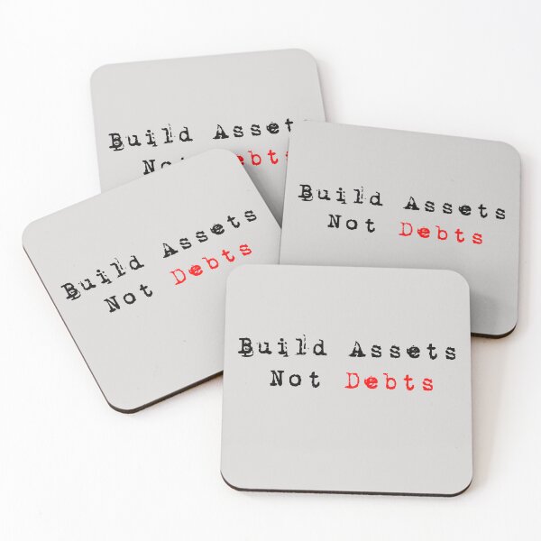Item preview, Financial Independence / Build Assets, Not Debts designed and sold by Fus-art94.