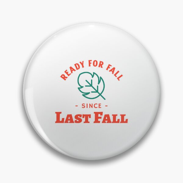 Item preview, Ready for Fall Since Last Fall designed and sold by crazydotdesigns.