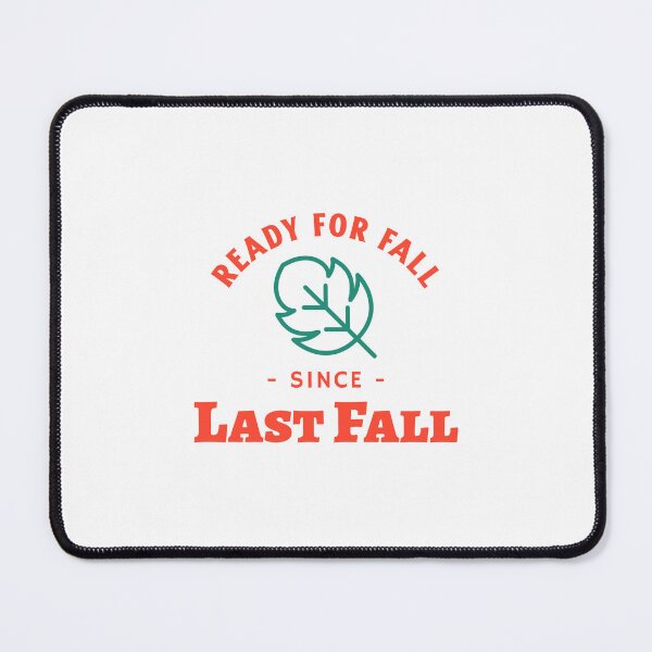 Item preview, Ready for Fall Since Last Fall designed and sold by crazydotdesigns.