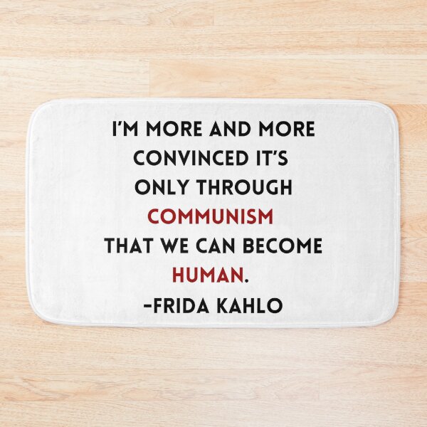 Item preview, Frida Kahlo Communism Quote designed and sold by BluebellPainter.