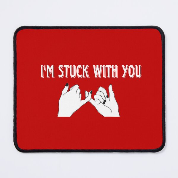 Item preview, Im stuck with you - Valentine's Day designed and sold by rachealdias.