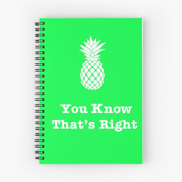 Item preview, You Know That's Right!--Pineapple designed and sold by Immortals.