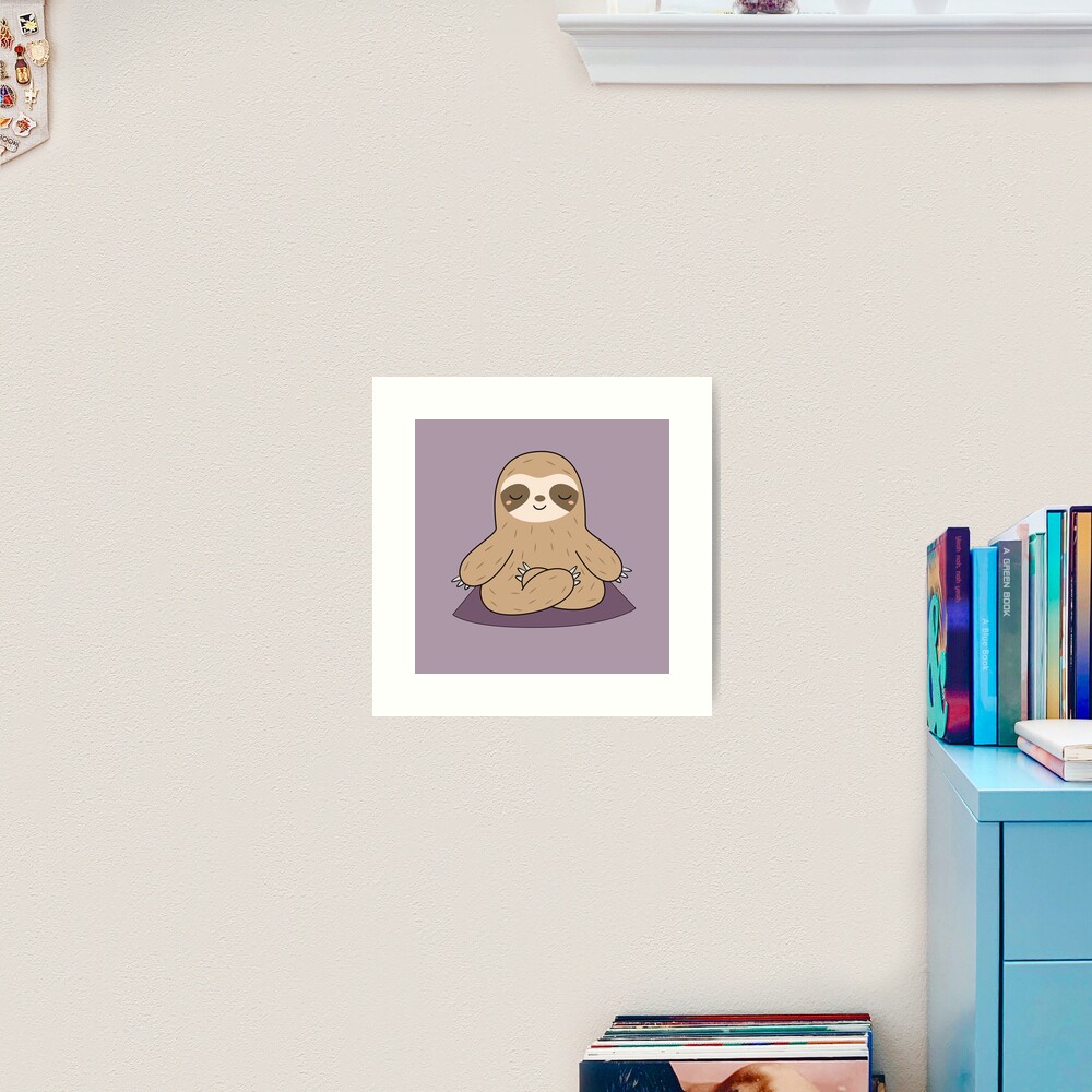 Kawaii Cute Yoga Meditating Sloth  Art Print for Sale by