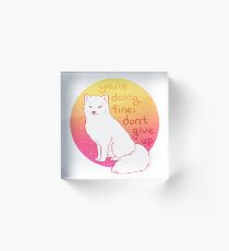 "Don't Give Up" Encouraging Arctic Fox Acrylic Block