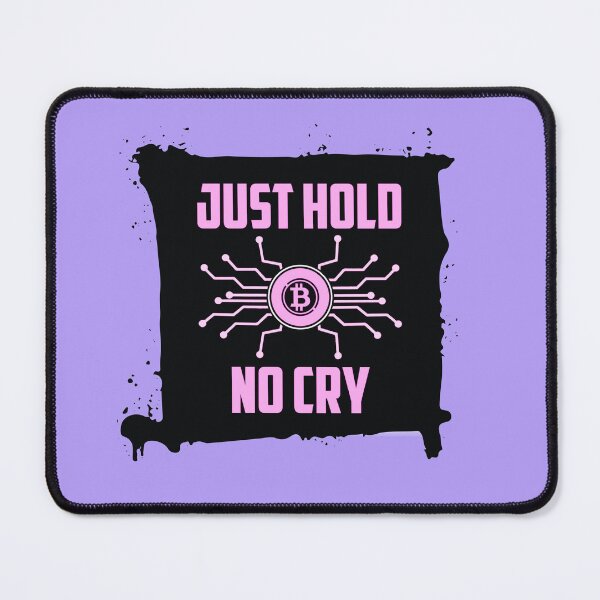 Item preview, Just Hold No Cry Bitcoin Crypto Pink designed and sold by The-Vault.