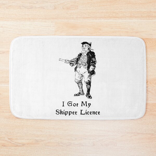 Item preview, 'I Got My Skipper Licence' Captain Design - Sailor's Life designed and sold by Ridiculam Toga.