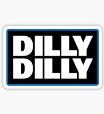 DILLY DILLY Dub Light Sticker