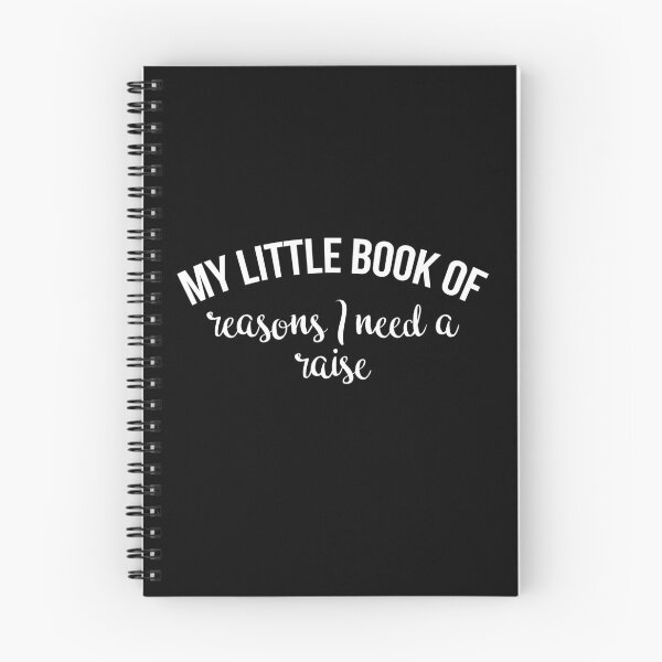Item preview, My Little Book Of Reasons I Need A Raise  designed and sold by theredteacup.